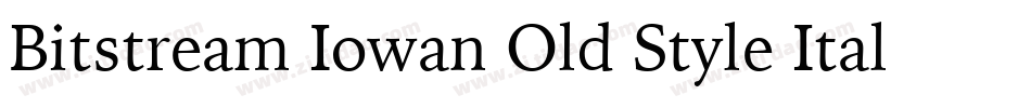 Bitstream Iowan Old Style Italic BT字体转换